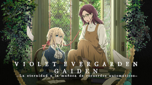 Violet Evergarden the Movie | Netflix