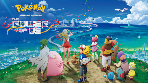 Pokémon the Movie: The Power of Us