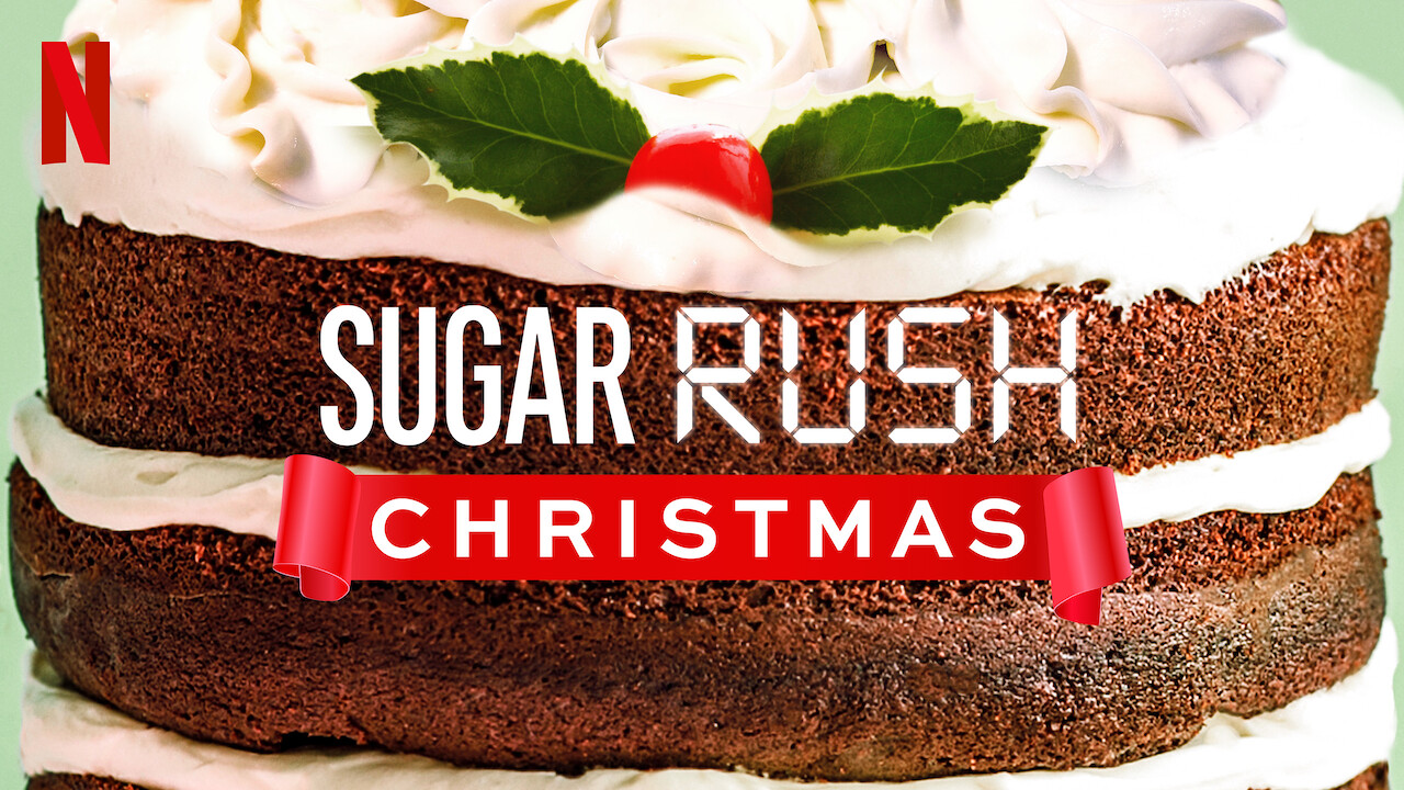 Is 'Sugar Rush Christmas' on Netflix in Canada? Where to ...