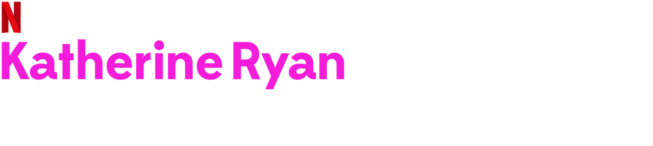 Katherine Ryan: Glitter Room